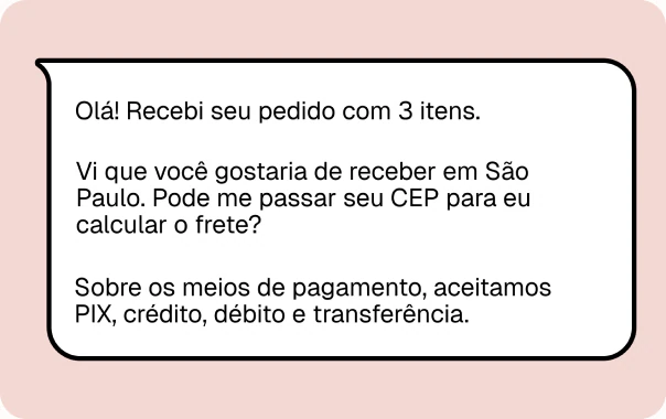 Conversa no WhatsApp para combinar os detalhes do pedido